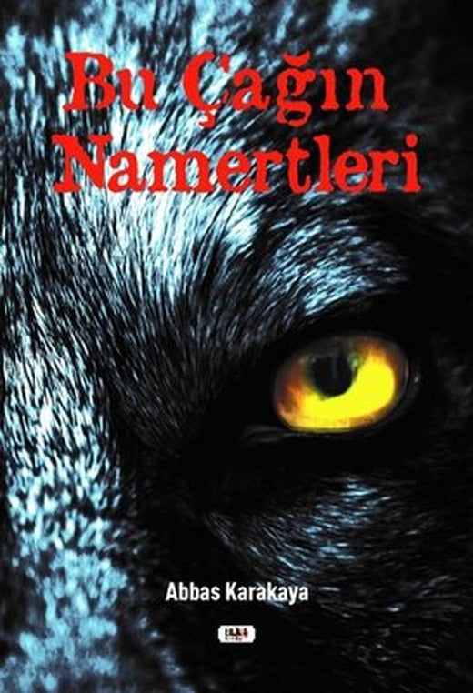 Bu Çağın Namertleri | Tilki Yayınları