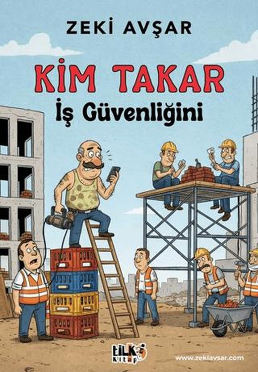 Kim Takar İş Güvenliğini