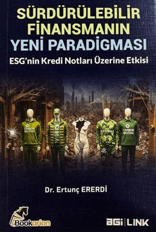 Sürdürülebilir Finansmanın Yeni Paradigması