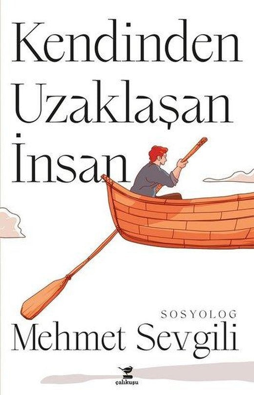 Kendinden Uzaklaşan İnsan | Çalıkuşu (İnce Kapak)