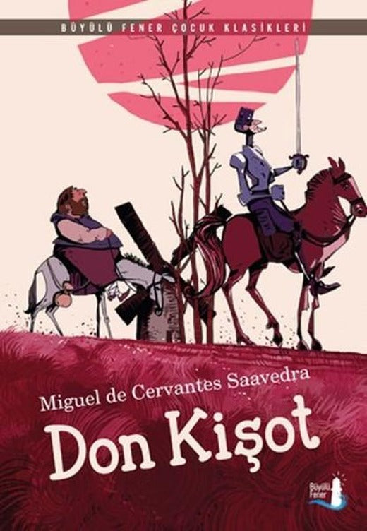 Don Kişot | Büyülü Fener - Çocuk Dizisi (İnce Kapak)