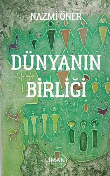 Dünyanın Birliği | Liman Yayınevi (İnce Kapak) - Resim 1