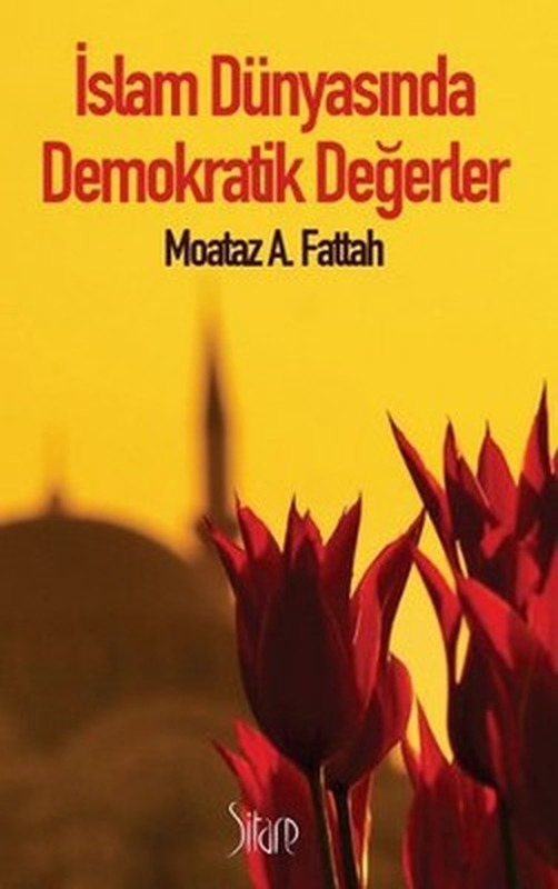 İslam Dünyasında Demokratik Değerler | Sitare Yayınları