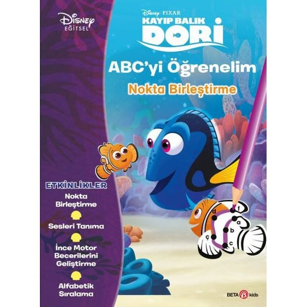Disney Eğitsel Kayıp Balık Dori ABC'yi Öğrenelim Nokta Birleştirme 3+Yaş | Beta Kids (İnce Kapak)
