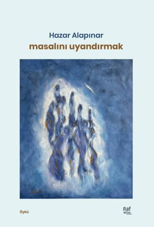 Masalını Uyandırmak | Raf Kitap (Ciltsiz)