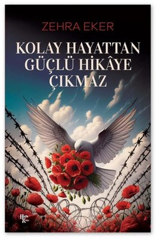 Kolay Hayattan Güçlü Hikaye Çıkmaz | Halk Kitabevi