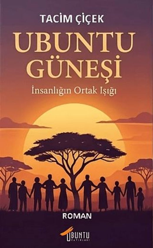 Ubuntu Güneşi | Ubuntu Yayınları (Ciltsiz)