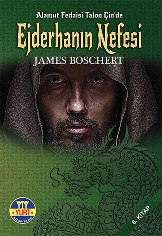 Ejderhanın Nefesi Alamut Fedaisi Talon Çin'de | Yurt Kitap Yayın (İnce Kapak)
