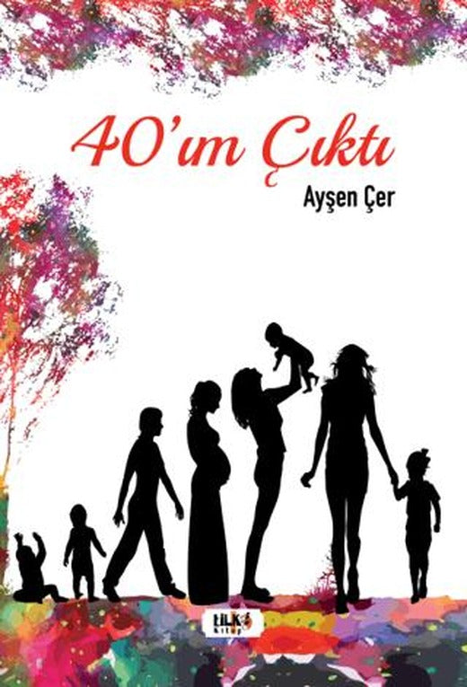 40'ım Çıktı | Tilki Kitap (Ciltsiz)