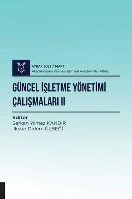 Güncel İşletme Yönetimi Çalışmaları II