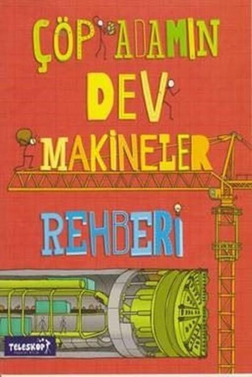 Çöp Adamın Dev Makineler Rehberi | Teleskop Popüler Bilim (İnce Kapak)