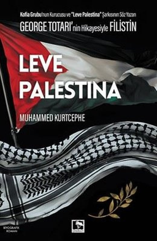 Leve Palestina | Çınaraltı Yayınları (İnce Kapak)