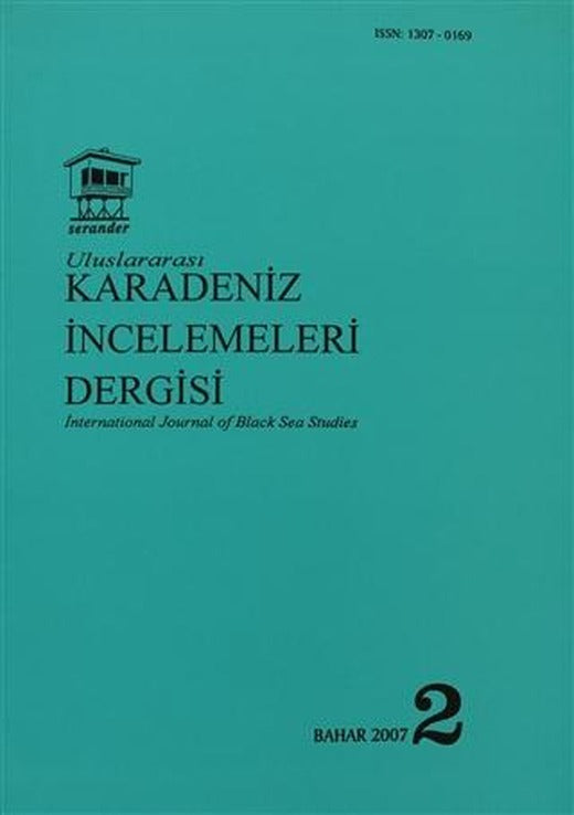 Uluslararası Karadeniz İncelemeleri Dergisi / İnternational Journal Of Black Sea Studies Sayı: 2 | Serander Yayınları (Ciltsiz)