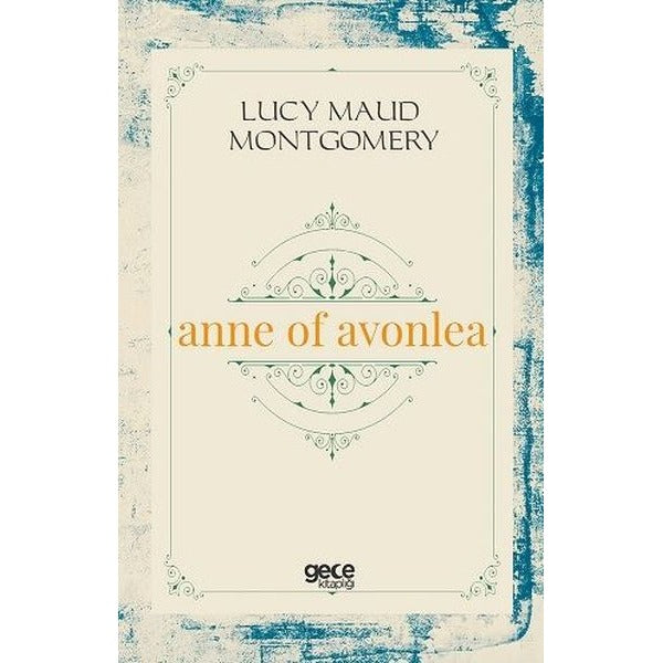 Anne Of Avonlea | Gece Kitaplığı