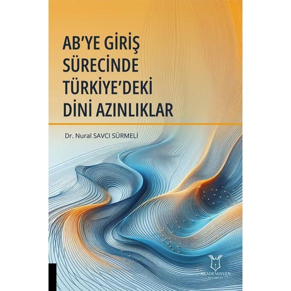 AB’ye Giriş Sürecinde Türkiye’deki Dini Azınlıklar