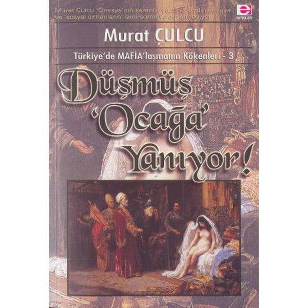 Düşmüş Ocağa Yanıyor | E Yayınları