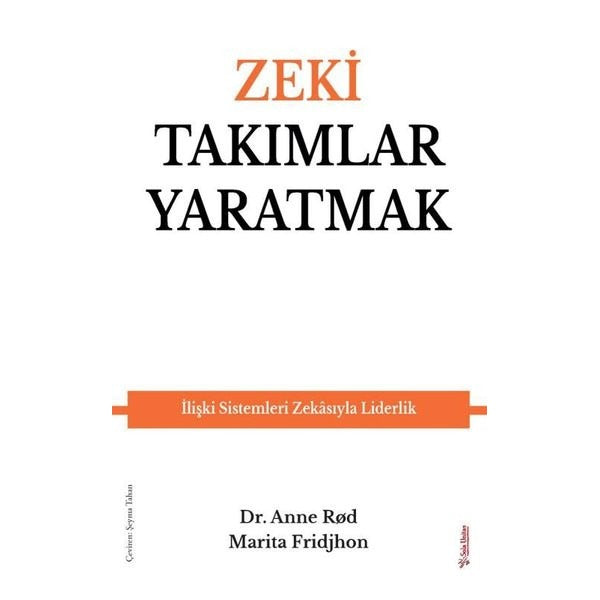 Zeki Takımlar Yaratmak