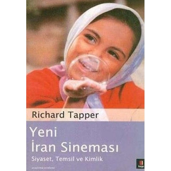Yeni İran Sineması - Siyaset Temsil ve Kimlik | Kapı Yayınları (İnce Kapak)