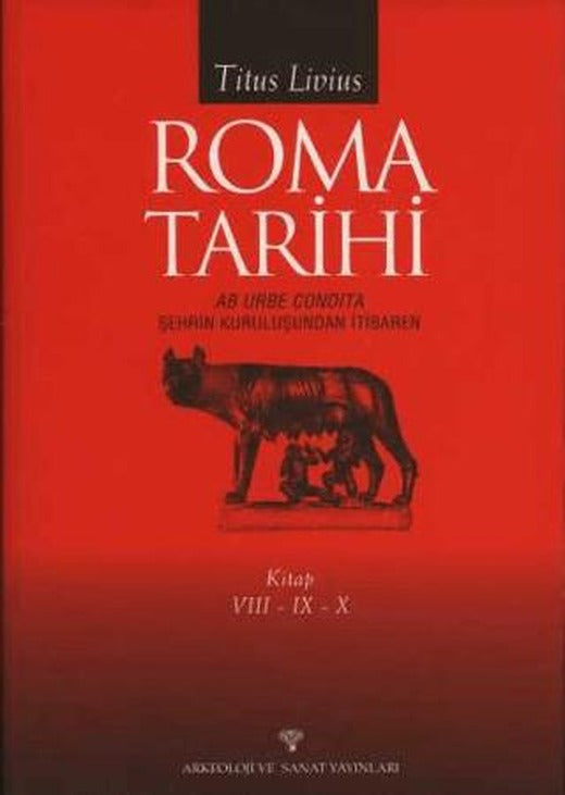 Roma Tarihi VIII-IX-X | Arkeoloji ve Sanat Yayınları (Ciltli)