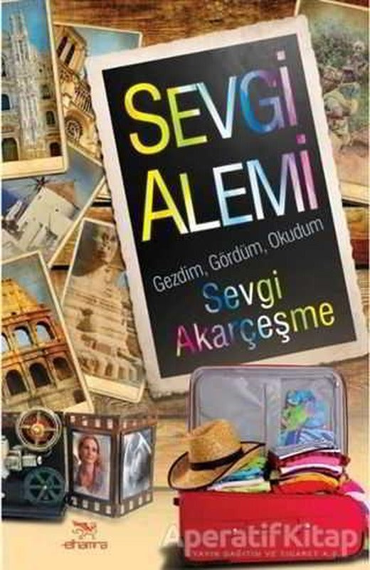 Sevgi Alemi - Sevgi Akarçeşme - Elhamra Yayınları | Elhamra Yayınları