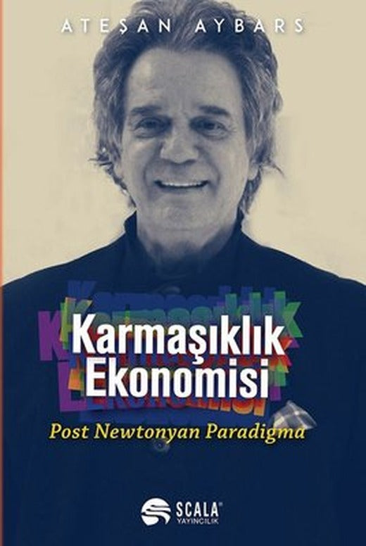 Karmaşıklık Ekonomisi | Scala Yayıncılık