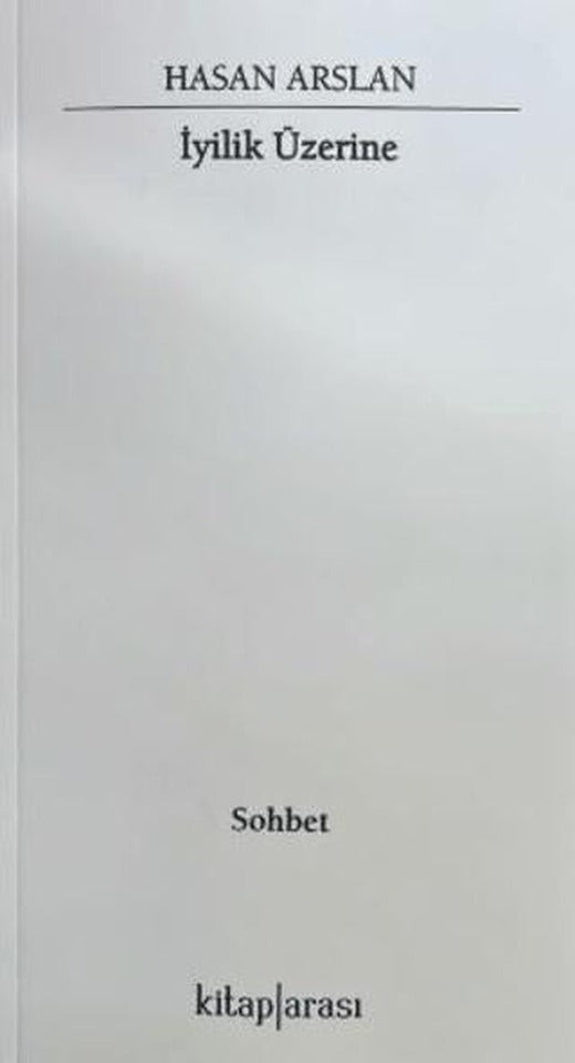 İyilik Üzerine