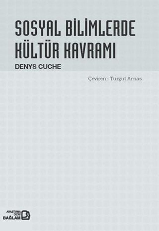 Sosyal Bilimlerde Kültür Kavramı | Bağlam Yayınları (Ciltsiz)
