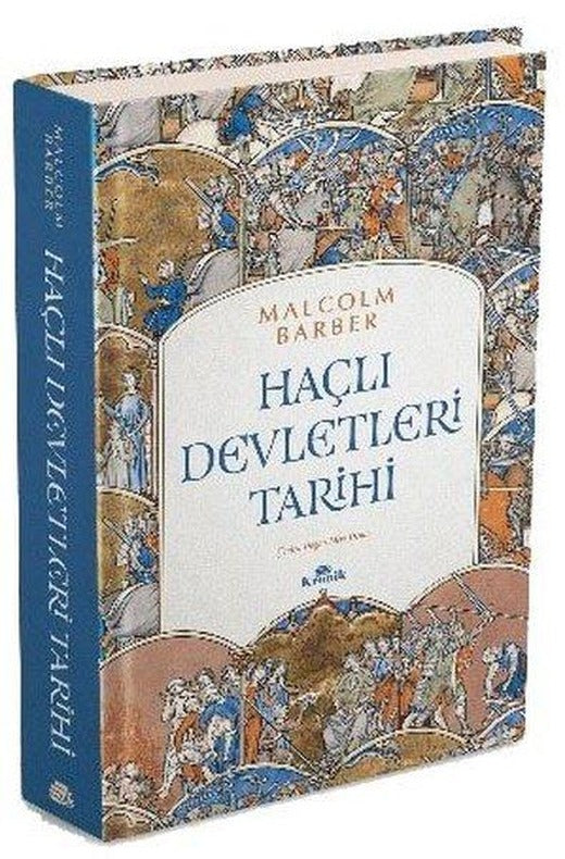 Haçlı Devletleri Tarihi | Kronik Kitap (Ciltli)