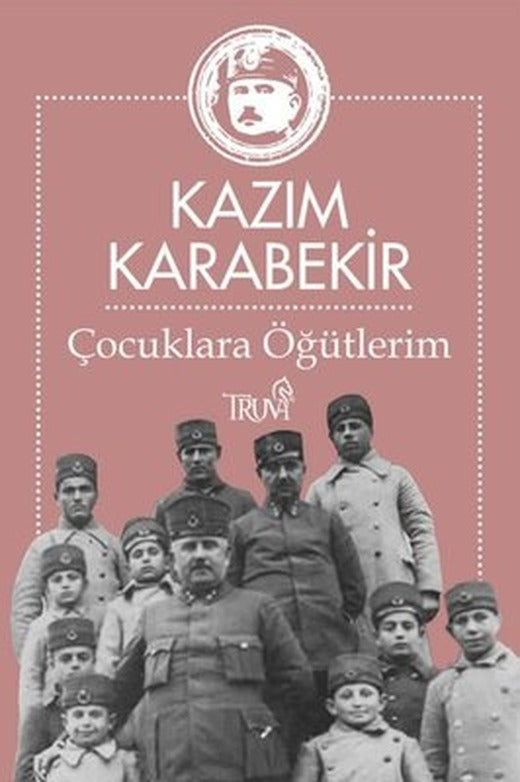Çocuklara Öğütlerim | Truva Yayınları