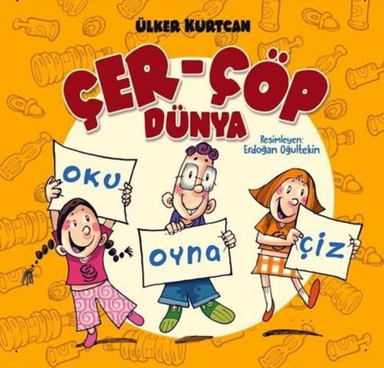 Çer - Çöp Dünya - Oku - Oyna - Çiz | Bilgiyolu Kültür Yayınları (İnce Kapak)