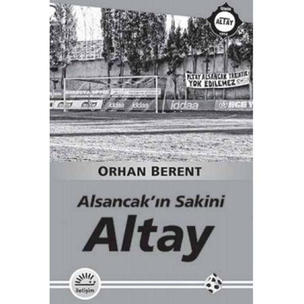 Altay - Alsancak'ın Sakini | İletişim Yayınları