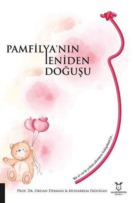 Pamfilya’nın Yeniden Doğuşu | Akademisyen Kitabevi (Ciltsiz)