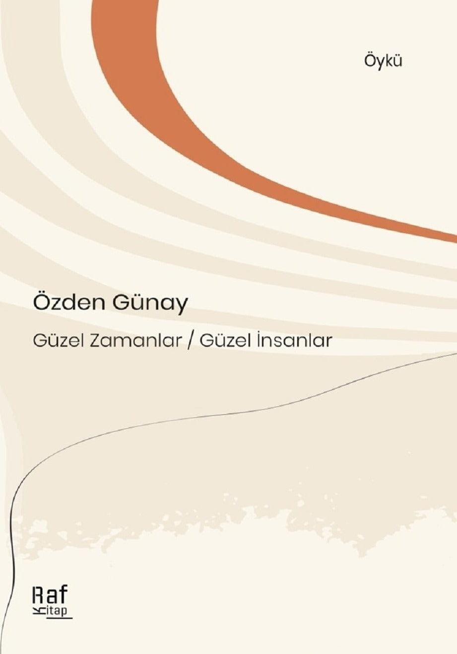 Güzel Zamanlar Güzel İnsanlar