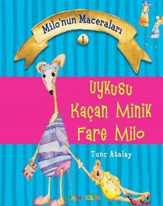 Milo'nun Maceraları 1-Uykusu Kaçan Minik Fare Milo | Mandolin (İnce Kapak)