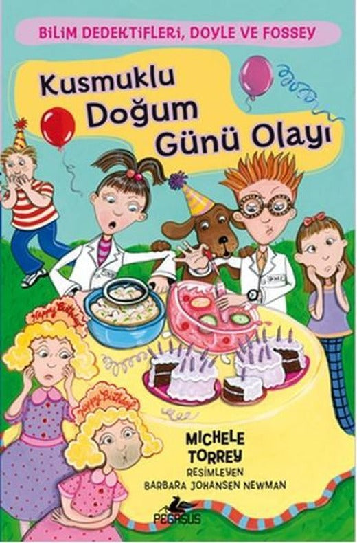 Bilim Dedektifleri Doyle ve Fossey 4 - Kusmuklu Doğum Günü Olayı | Pegasus (İnce Kapak)