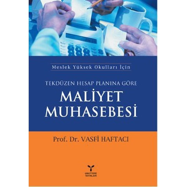 Tekdüzen Hesap Planına Göre Maliyet Muhasebesi | Umuttepe Yayınları (Ciltsiz)