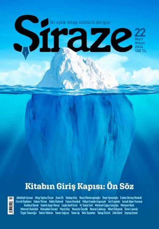 Şiraze Dergisi Sayı: 22 Mart-Nisan 2024 | Şiraze Dergisi Yayınları (Ciltsiz)