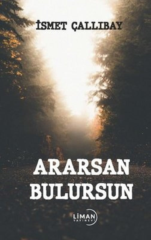 Ararsan Bulursun | Liman Yayınevi (İnce Kapak)
