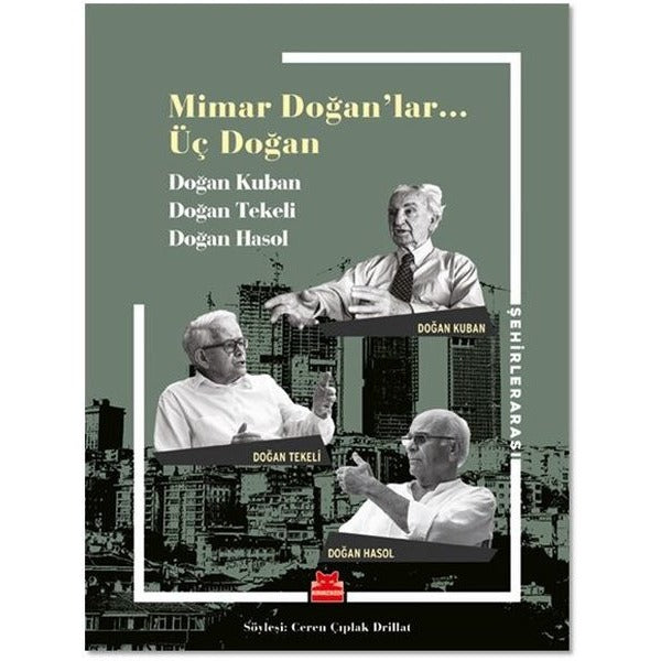 Mimar Doğanlar Üç Doğan | Kırmızı Kedi