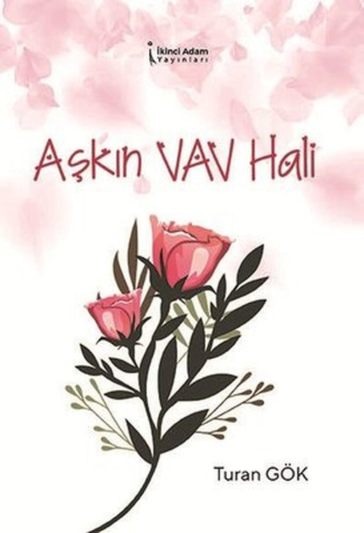 Aşkın Vav Hali | İkinci Adam Yayınları