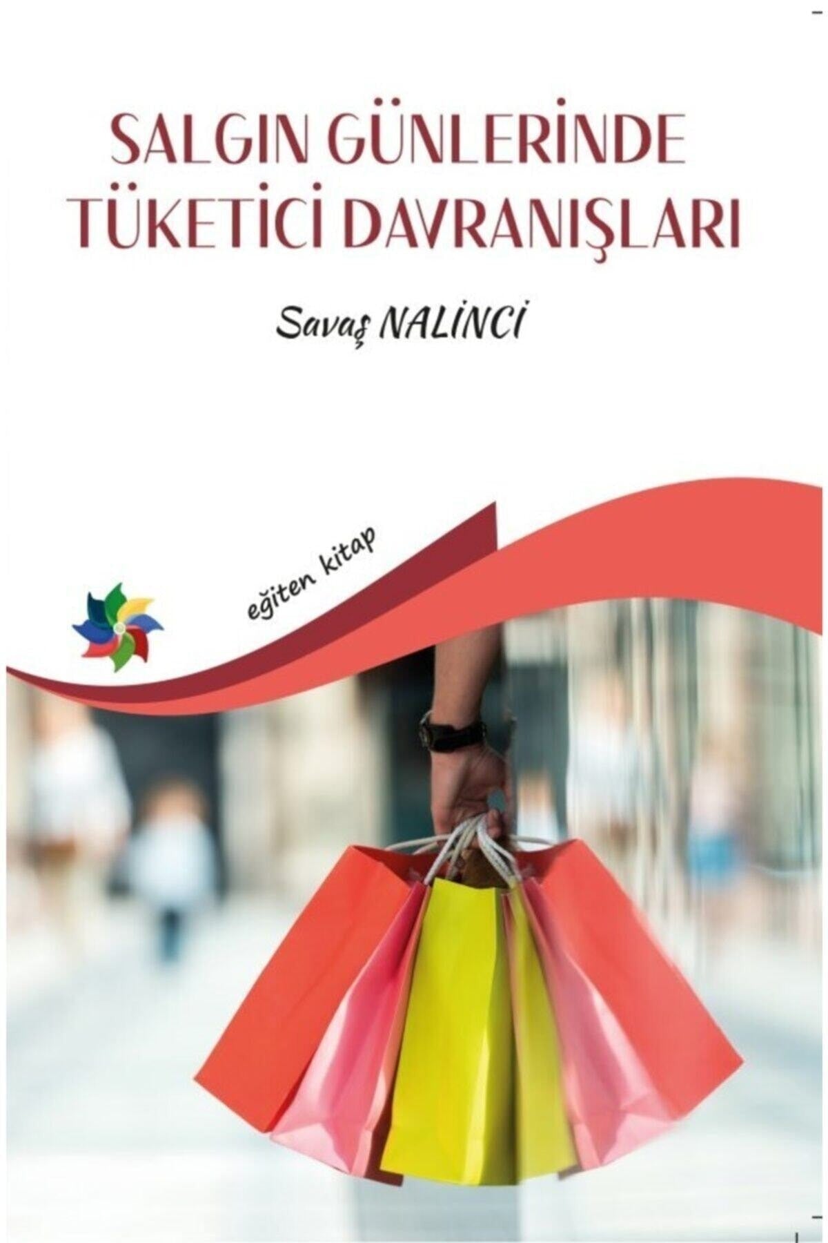 Salgın Günlerinde Tüketici Davranışları | Eğiten Kitap (Ciltsiz)