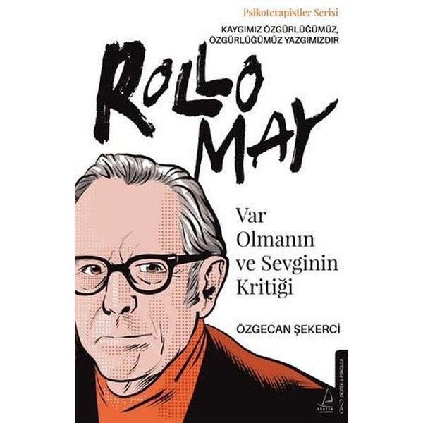 Var Olmanın ve Sevginin Kritiği - Rollo May | Destek Yayınları (İnce Kapak)