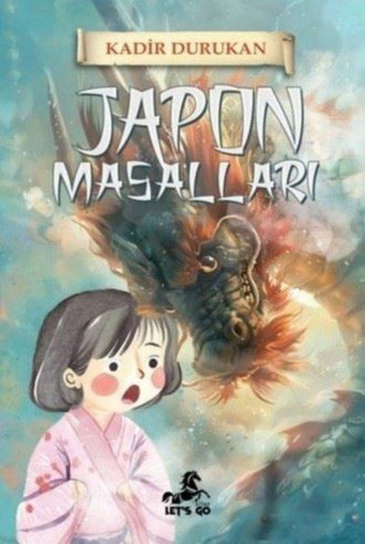Japon Masalları | Let's Go Kitap (İnce Kapak)