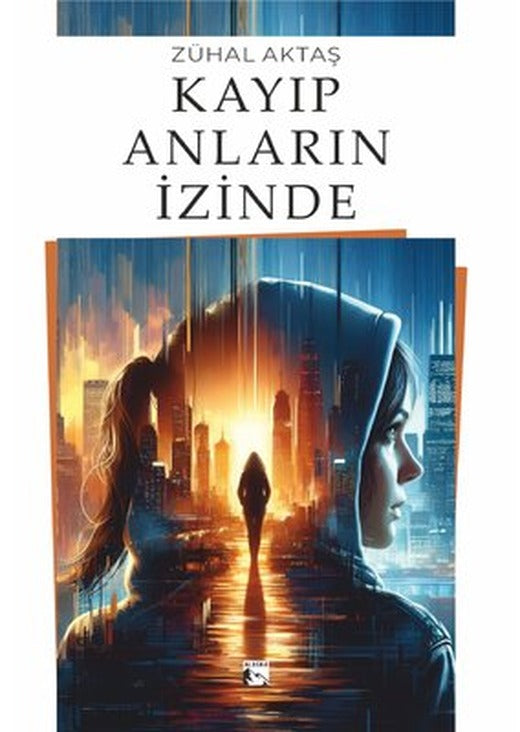 Kayıp Anların İzinde | Alaska Yayınları (İnce Kapak)