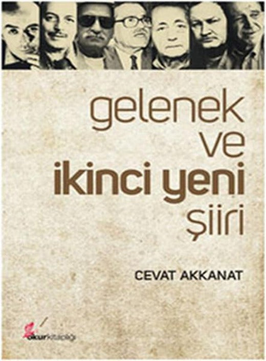 Gelenek ve İkinci Yeni Şiiri | Okur Kitaplığı (İnce Kapak)
