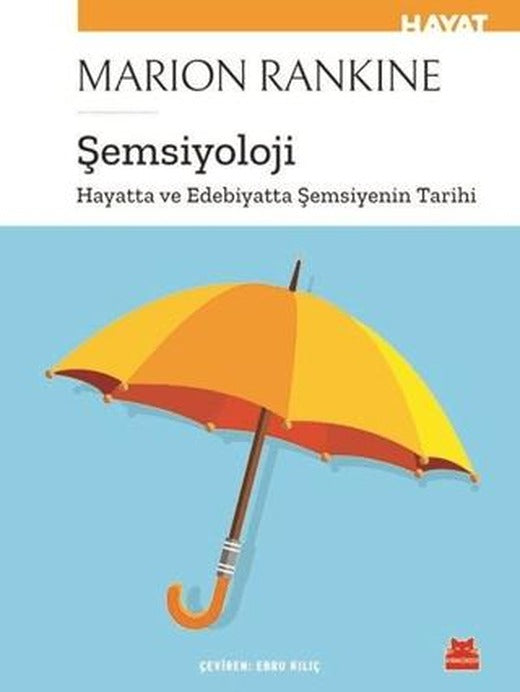 Şemsiyoloji | Kırmızı Kedi Yayınevi (Ciltsiz)