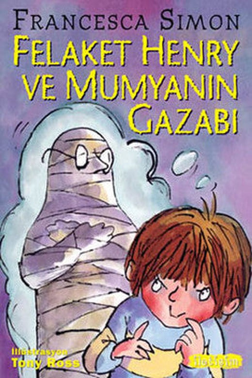 Felaket Henry ve Mumyanın Gazabı | İletişim Yayınları