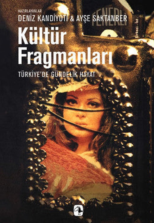 Kültür Fragmanları:Türkiye'de Gündelik Hayat | Metis Yayınları