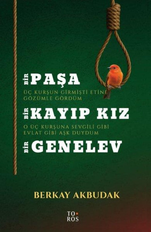 Bir Paşa Bir Kayıp Kız Bir Genelev | Toros Yayınları (İnce Kapak)