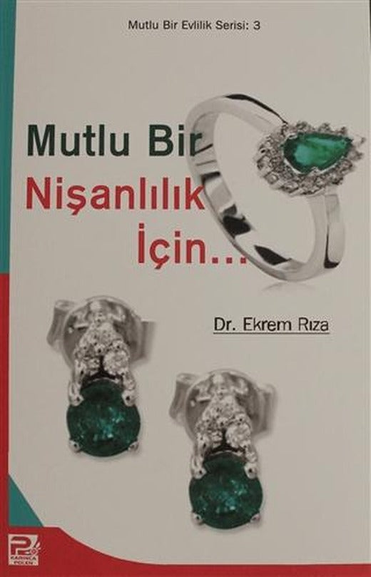 Mutlu Bir Nişanlılık İçin... | Karınca & Polen Yayınları (Ciltsiz)